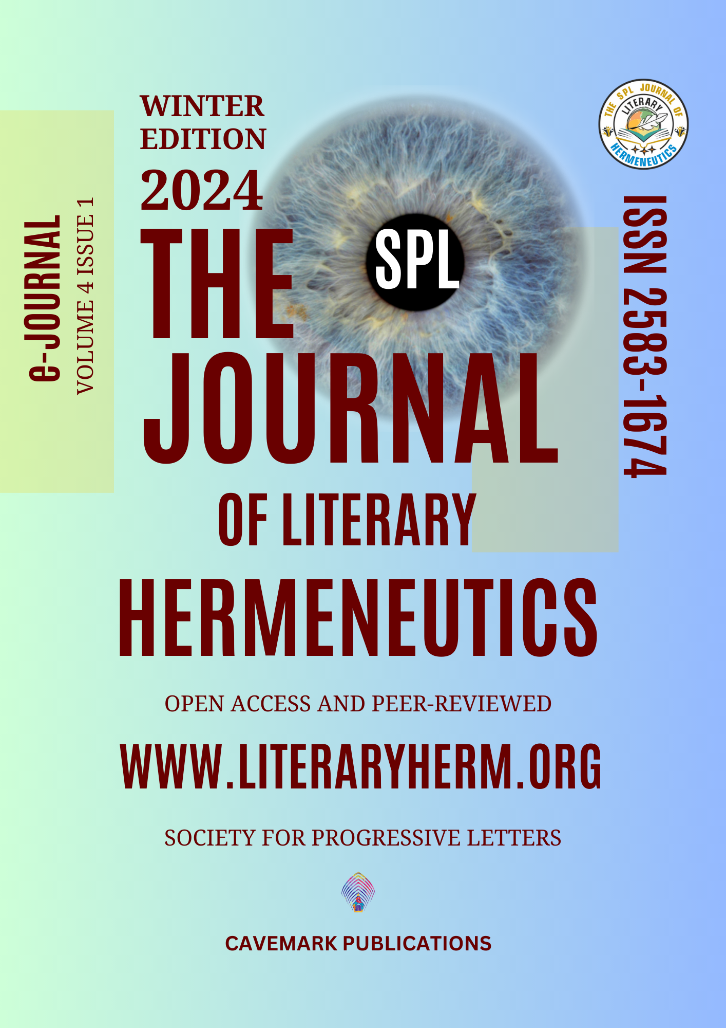 					View Vol. 4 No. 1 (2024): Winter Edition 2024 The SPL Journal of Literary Hermeneutics: A Biannual International Journal of Independent Critical Thinking
				